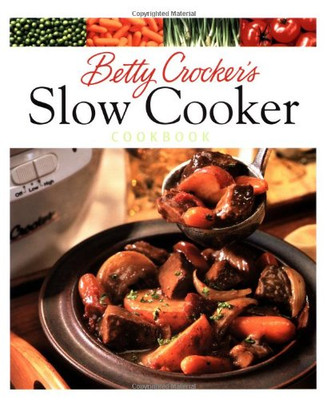 Betty Crocker'S Slow Cooker Cookbook (Betty Crocker Cooking)