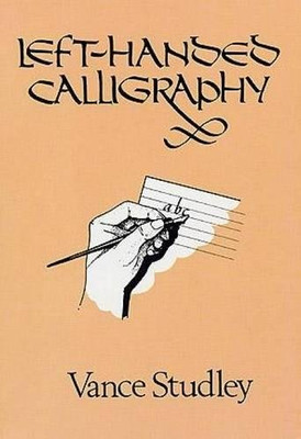 Left-Handed Calligraphy (Lettering, Calligraphy, Typography)