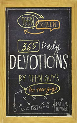 Teen To Teen: 365 Daily Devotions By Teen Guys For Teen Guys - Hardcover