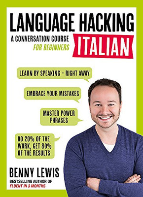Language Hacking Italian (Language Hacking Wtih Benny Lewis)