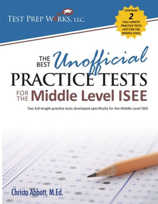 The Best Unofficial Practice Tests For The Middle Level Isee