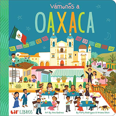 VãMonos: Oaxaca (Lil' Libros) (English And Spanish Edition)