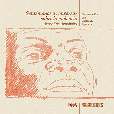 Sent??Monos A Conversar Sobre La Violencia (Spanish Edition)