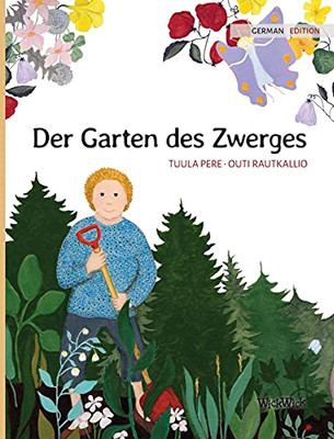 Der Garten Des Zwerges: German Edition Of The Gnome'S Garden - Hardcover