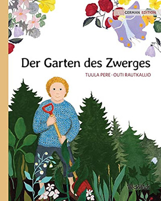 Der Garten Des Zwerges: German Edition Of The Gnome'S Garden - Paperback