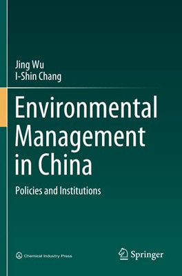 Environmental Management In China: Policies And Institutions