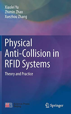 Physical Anti-Collision In Rfid Systems: Theory And Practice