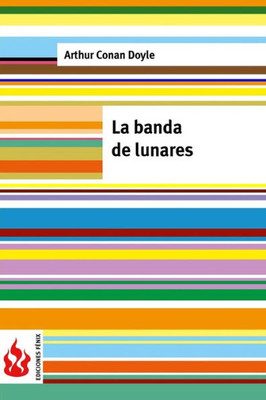 La banda de lunares: (low cost). EdiciÃ³n limitada