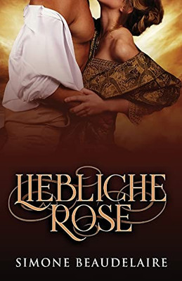 Liebliche Rose (German Edition)