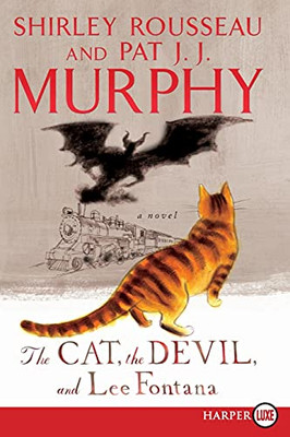 The Cat, The Devil And Lee Fontana: A Novel