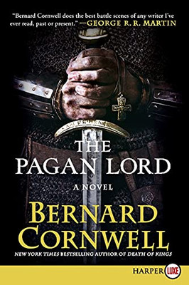 The Pagan Lord: A Novel (Saxon Tales, 7)