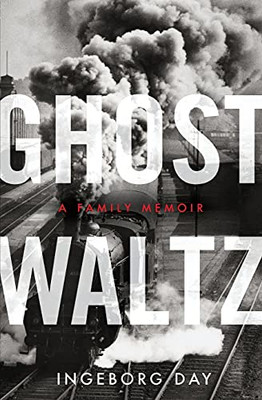 Ghost Waltz: A Family Memoir (P.S.)