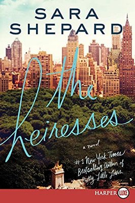 The Heiresses: A Novel