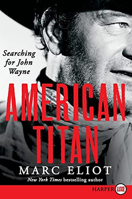 American Titan: Searching For John Wayne