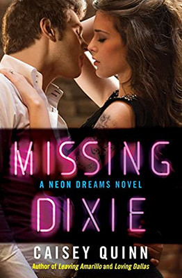 Missing Dixie: A Neon Dreams Novel