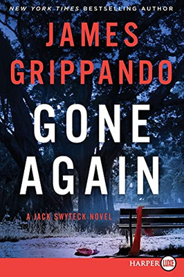 Gone Again: A Jack Swyteck Novel (Jack Swyteck Novel, 12)