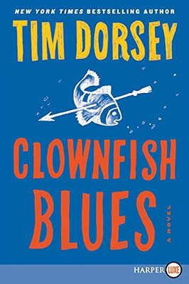 Clownfish Blues: A Novel (Serge Storms, 21)