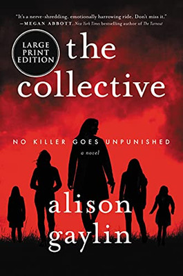 The Collective: A Novel