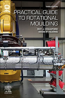 Practical Guide To Rotational Moulding