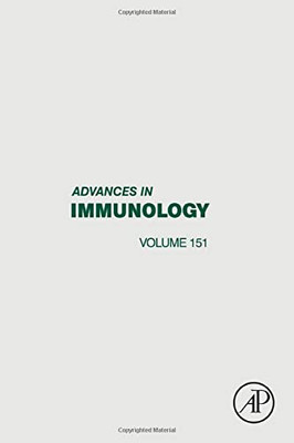 Advances In Immunology (Volume 151)