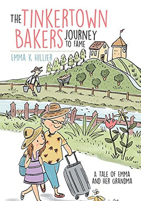 The Tinkertown Bakers Journey To Fame: A Tale Of Emma And Her Grandma