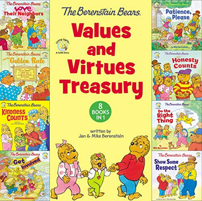 The Berenstain Bears Values And Virtues Treasury: 8 Books In 1 (Berenstain Bears/Living Lights: A Faith Story)