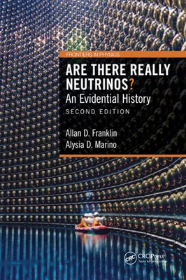 Are There Really Neutrinos? (Frontiers In Physics)