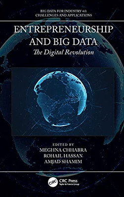 Entrepreneurship And Big Data: The Digital Revolution (Big Data For Industry 4.0)