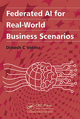 Federated Ai For Real-World Business Scenarios