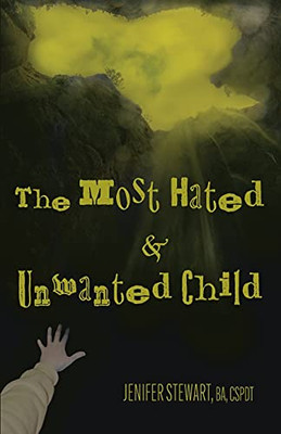 The Most Hated & Unwanted Child