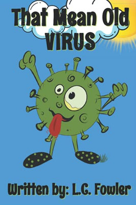 That Mean Old Virus