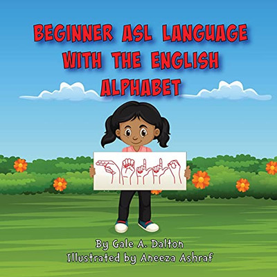 Beginner Asl Language With The English Alphabet