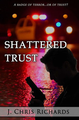Shattered Trust