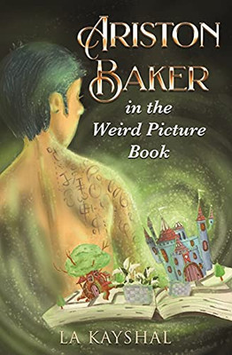 Ariston Baker In The Weird Picture Book