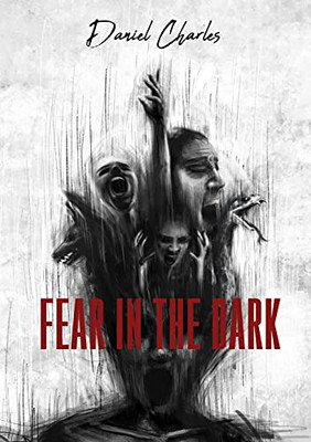 Fear In The Dark