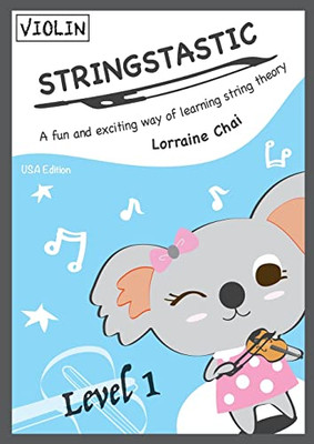 Stringstastic Level 1 Violin: String Music Theory
