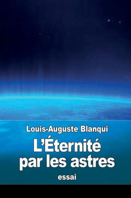 L'Ã‰ternitÃ© par les astres