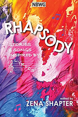 Rhapsody: Stories & Songs Inspired By Lyrics