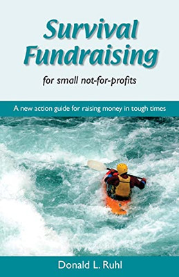 Survival Fundraising For Small Not-For-Profits