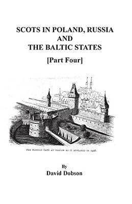 Scots In Poland, Russia, And The Baltic States [Part Four]