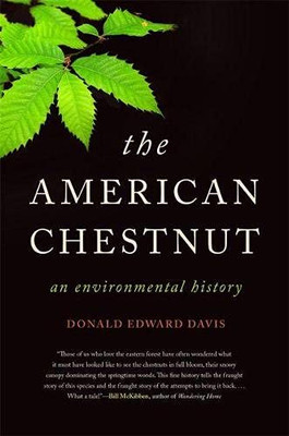 The American Chestnut: An Environmental History
