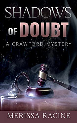 Shadows Of Doubt: A Crawford Mystery