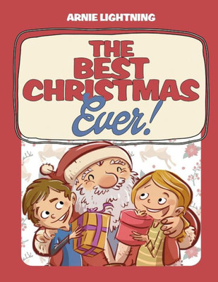 The Best Christmas Ever!: Christmas Stories, Jokes, Games, and Christmas Coloring Book!