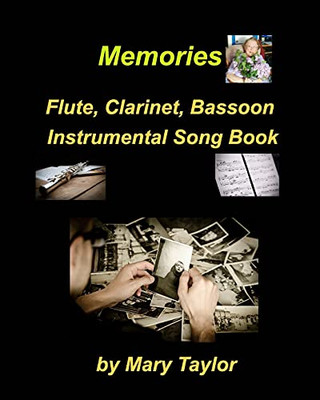 Memories Flute Clarinet Bassoon Instrumental Song Book