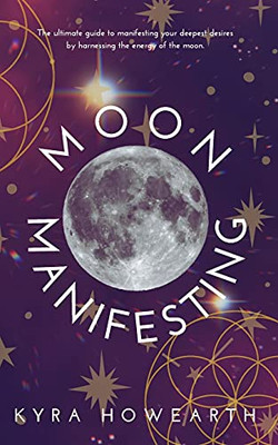 Moon Manifesting