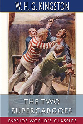 The Two Supercargoes (Esprios Classics)