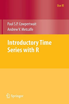 Introductory Time Series with R (Use R!)
