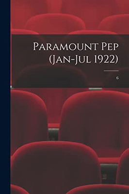 Paramount Pep (Jan-Jul 1922); 6