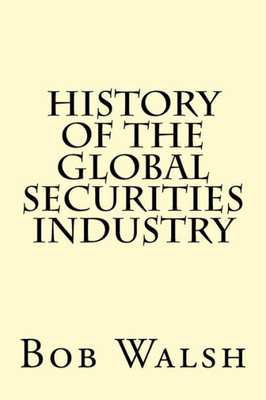 History of the Global Securities Industry