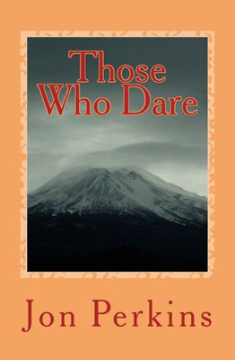 Those Who Dare